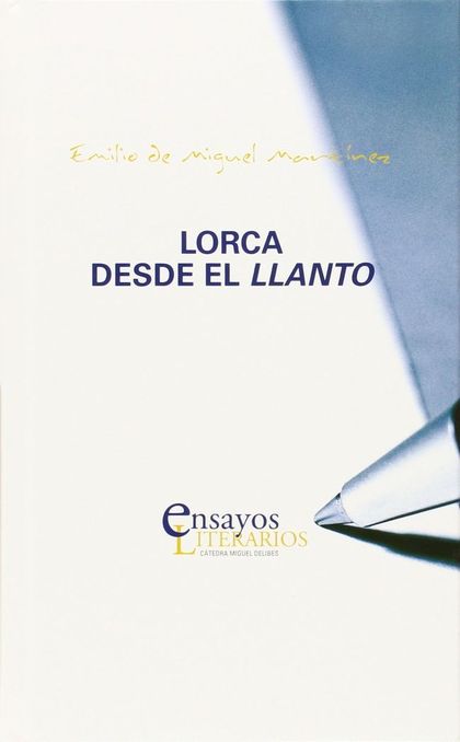 LORCA DESDE EL LLANTO