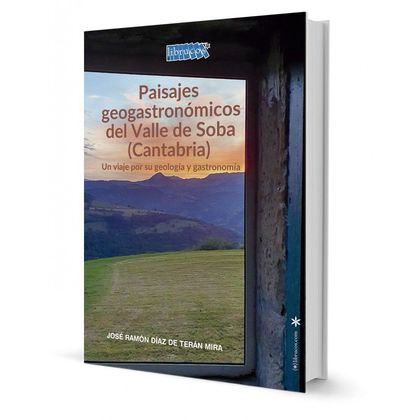 PAISAJES GEOGASTRONÓMICOS DEL VALLE DE SOBA (CANTABRIA)