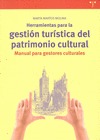HERRAMIENTAS PARA LA GESTIÓN TURÍSTICA DEL PATRIMONIO CULTURAL