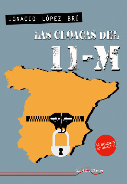 LAS CLOACAS DEL 11M