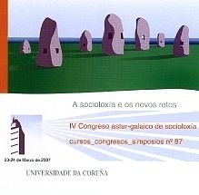 A SOCIOLOXÍA E OS NOVOS RETOS. IV CONGRESO ASTUR-GALAICO DE SOCIOLOXÍA