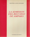 ADMISION DEL RECURSO DE AMPARO, LA