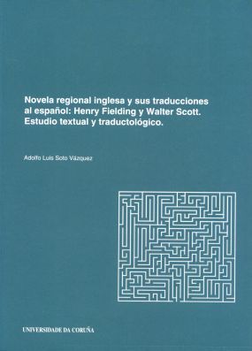 NOVELA REGIONAL INGLESA Y SUS TRADUCCIONES AL ESPAÑOL. HENRY FIELDING Y WALTER S