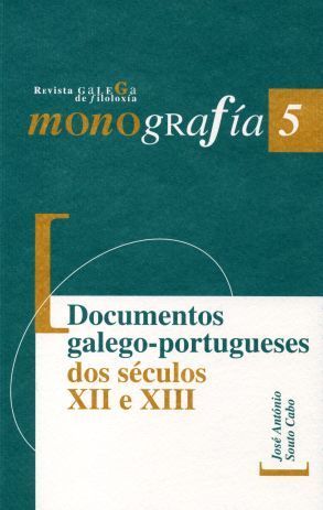 DOCUMENTOS GALEGO-PORTUGUESES DOS SÉCULOS XII E XIII