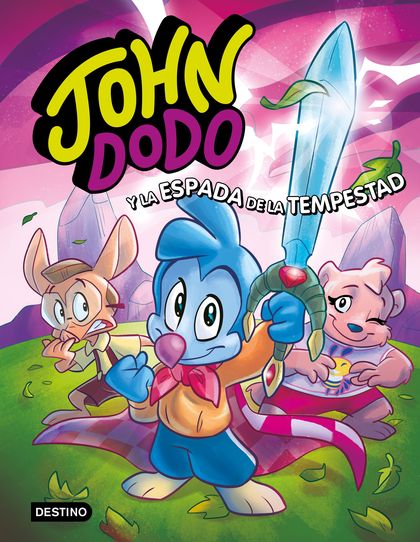 JOHN DODO 3. JOHN DODO Y LA ESPADA DE LA TEMPESTAD.
