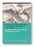 INTERVENCIONS ARQUEOLÒGIQUES A SANT MARTÍ D'EMPÚRIES (1994-1996). DE L'ASSENTAME