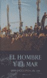 HOMBRE Y EL MAR,EL