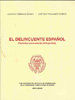 EL DELINCUENTE ESPAÑOL : FACTORES CONCURRENTES (INFLUYENTES)