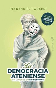 LA DEMOCRACIA ATENIENSE EN LA ERA DE DEMÓSTENES.