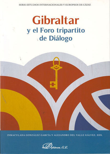 GIBRALTAR Y EL FORO TRIPARTITO DE DIÁLOGO