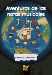 AVENTURAS DE LAS NOTAS MUSICALES.