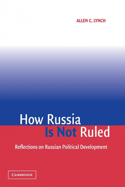 HOW RUSSIA IS NOT RULED