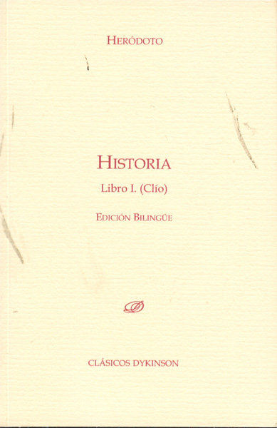 HISTORIA. LIBRO I. CLÍO.