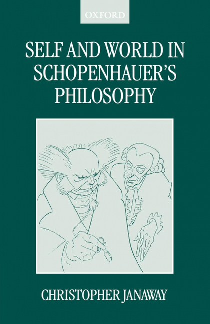 SELF AND WORLD IN SCHOPENHAUER'S PHILOSOPHY