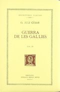 GUERRA DE LES GÀL·LIES, VOL. III I ÚLTIM (LLIBRES VII-VIII)