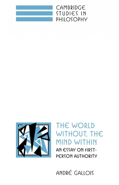 THE WORLD WITHOUT, THE MIND WITHIN