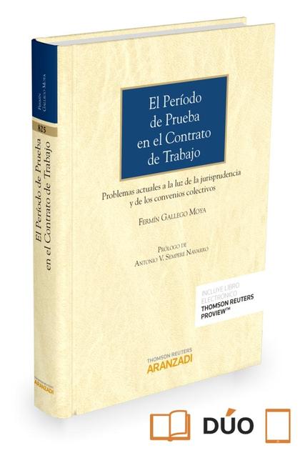EL PERIODO DE PRUEBA EN EL CONTRATO DE TRABAJO (PAPEL + E-BOOK)