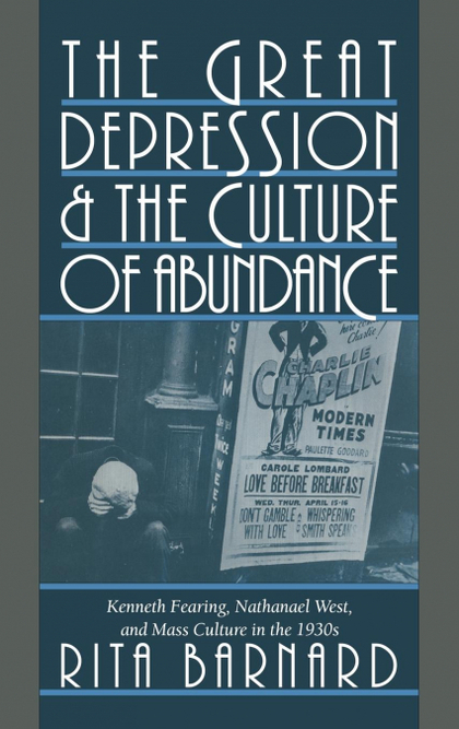 THE GREAT DEPRESSION AND THE CULTURE OF ABUNDANCE
