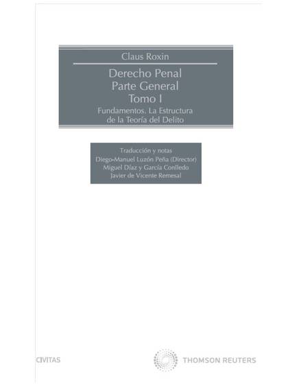 DERECHO PENAL. PARTE GENERAL. TOMO I (PAPEL + E-BOOK)