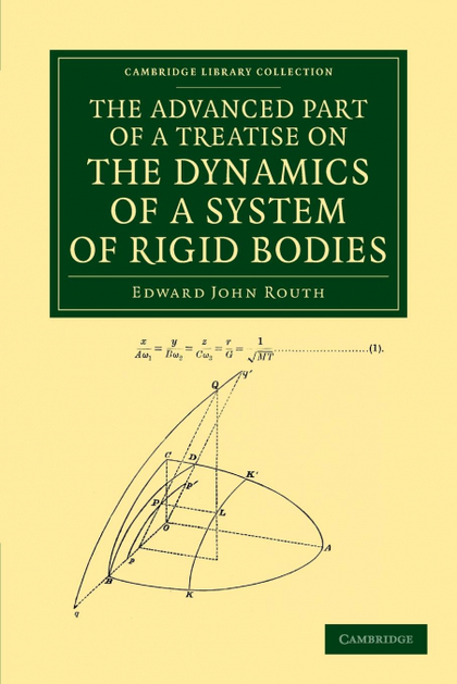 THE ADVANCED PART OF A TREATISE ON THE DYNAMICS OF A SYSTEM OF RIGID