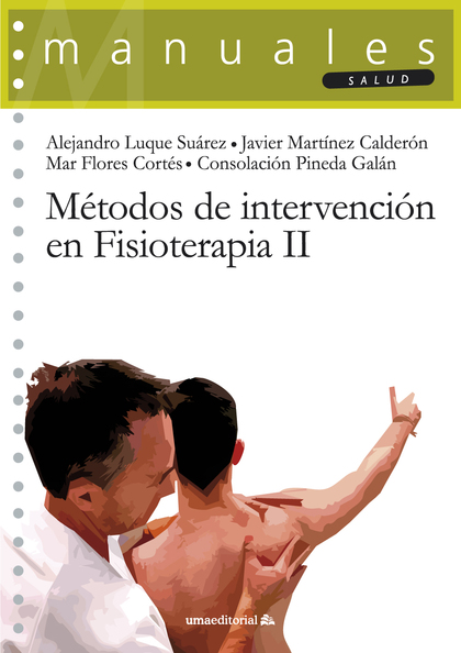 MÉTODOS DE INTERVENCIÓN EN FISIOTERAPIA II.