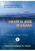 VOLVER AL JESÚS DE GALILEA(I)