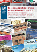 LA COMUNICACIÓ LOCAL I PREMSA HISTÒRICA AL MONTSIÀ (1975-2014)