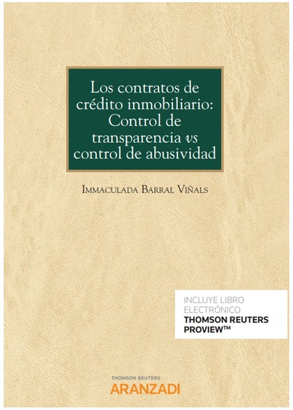 LOS CONTRATOS DE CRÉDITO INMOBILIARIO: CONTROL DE TRANSPARENCIA VS CONTROL DE AB