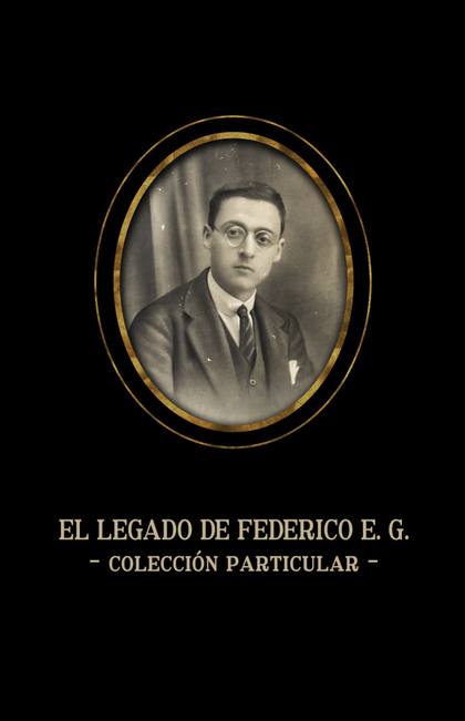 EL LEGADO DE FEDERICO E.G.