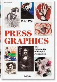 HISTORY OF PRESS GRAPHICS. 1819?1921