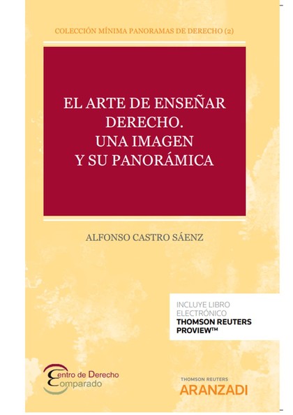 EL ARTE DE ENSEÑAR DERECHO. UNA IMAGEN Y SU PANORÁMICA (PAPEL + E-BOOK)