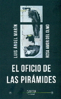 OFICIO DE LAS PIRAMIDES, EL