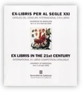 EX-LIBRIS PER AL SEGLE XXI. CATÀLEG DEL CONCURS INTERNACIONAL D'EX-LIBRIS. EXPOS