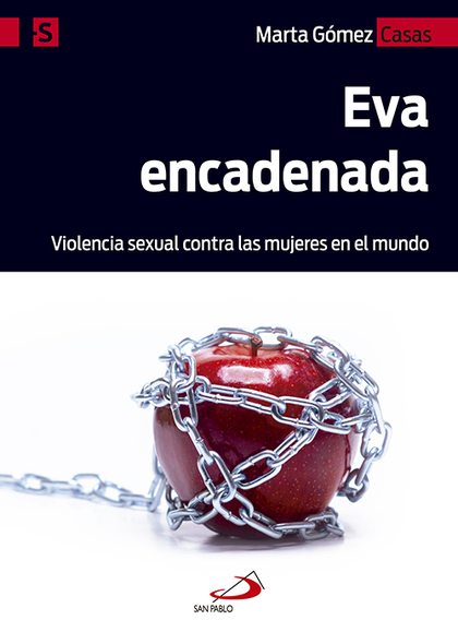 EVA ENCADENADA                                                                  VIOLENCIA SEXUA