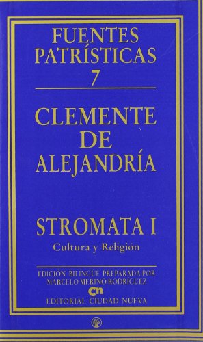 STROMATA I. CULTURA Y RELIGIÓN