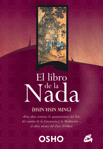 EL LIBRO DE LA NADA : (HSIN HSIN MING)