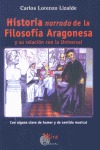 HISTORIA NARRADA DE LA FILOSOFÍA ARAGONESA Y SU RELACIÓN CON LA UNIVERSAL