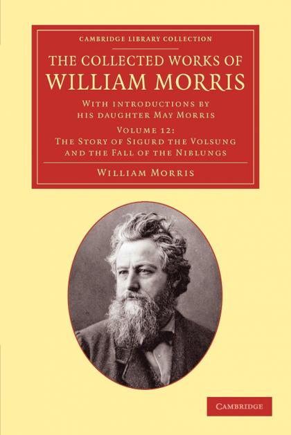 THE COLLECTED WORKS OF WILLIAM MORRIS