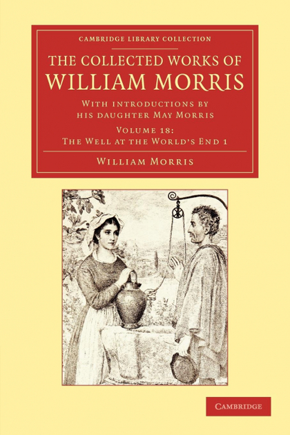 THE COLLECTED WORKS OF WILLIAM MORRIS