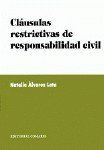 CLAUSULAS RESTRICTIVAS DE RESPONSABILIDAD CIVIL.