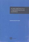 PLURALISMO POLÍTICO Y PARTIDOS POLÍTICOS EUROPEOS