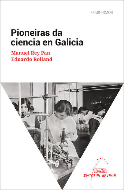 PIONEIRAS DA CIENCIA EN GALICIA.