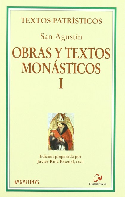OBRAS Y TEXTOS MONÁSTICOS I