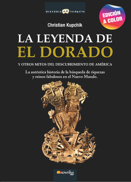 LA LEYENDA DE EL DORADO N. E. COLOR.