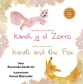 LAS AVENTURAS DE KANDI: KANDI Y EL ZORRO/KANDIŽS ADVENTURES: KANDI AND THE FOX
