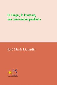 EN TÁNGER, LA LITERATURA, UNA CONVERSACIÓN PENDIENTE