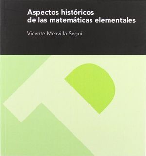 ASPECTOS HISTÓRICOS DE LAS MATEMÁTICAS ELEMENTALES