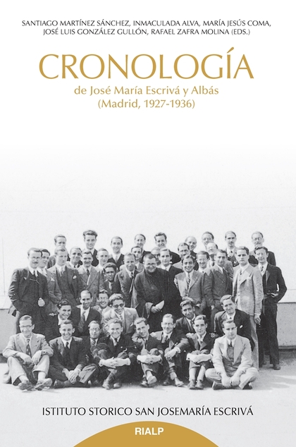 CRONOLOGÍA DE JOSE MARÍA ESCRIVÁ Y ALBÁS                                        (MADRID, 1927-1