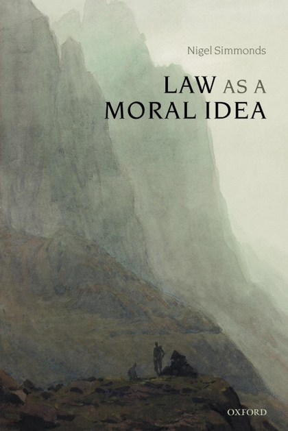 LAW AS A MORAL IDEA