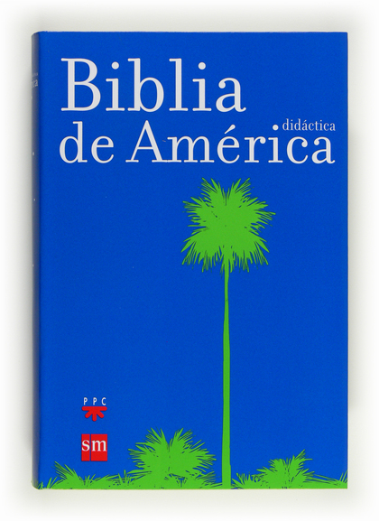BIBLIA DIDÁCTICA DE AMÉRICA [FLEXIBLE]